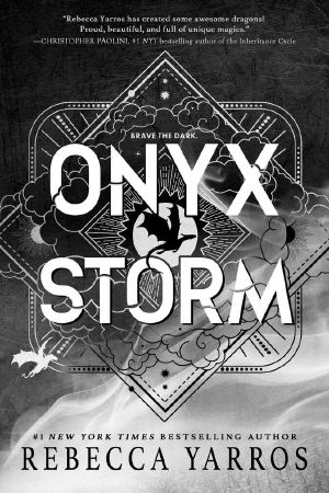 [The Empyrean 03] • Onyx Storm (The Empyrean) E